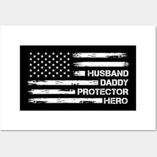 Husband Daddy Protector Hero American Flag Father's Day Posters and Art